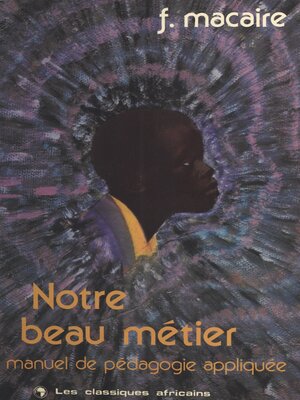 cover image of Notre beau métier